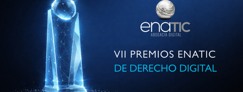 VII Premios Enatic de Derecho Digital